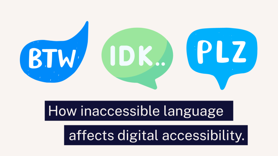 How inaccessible language affects digital accessibility